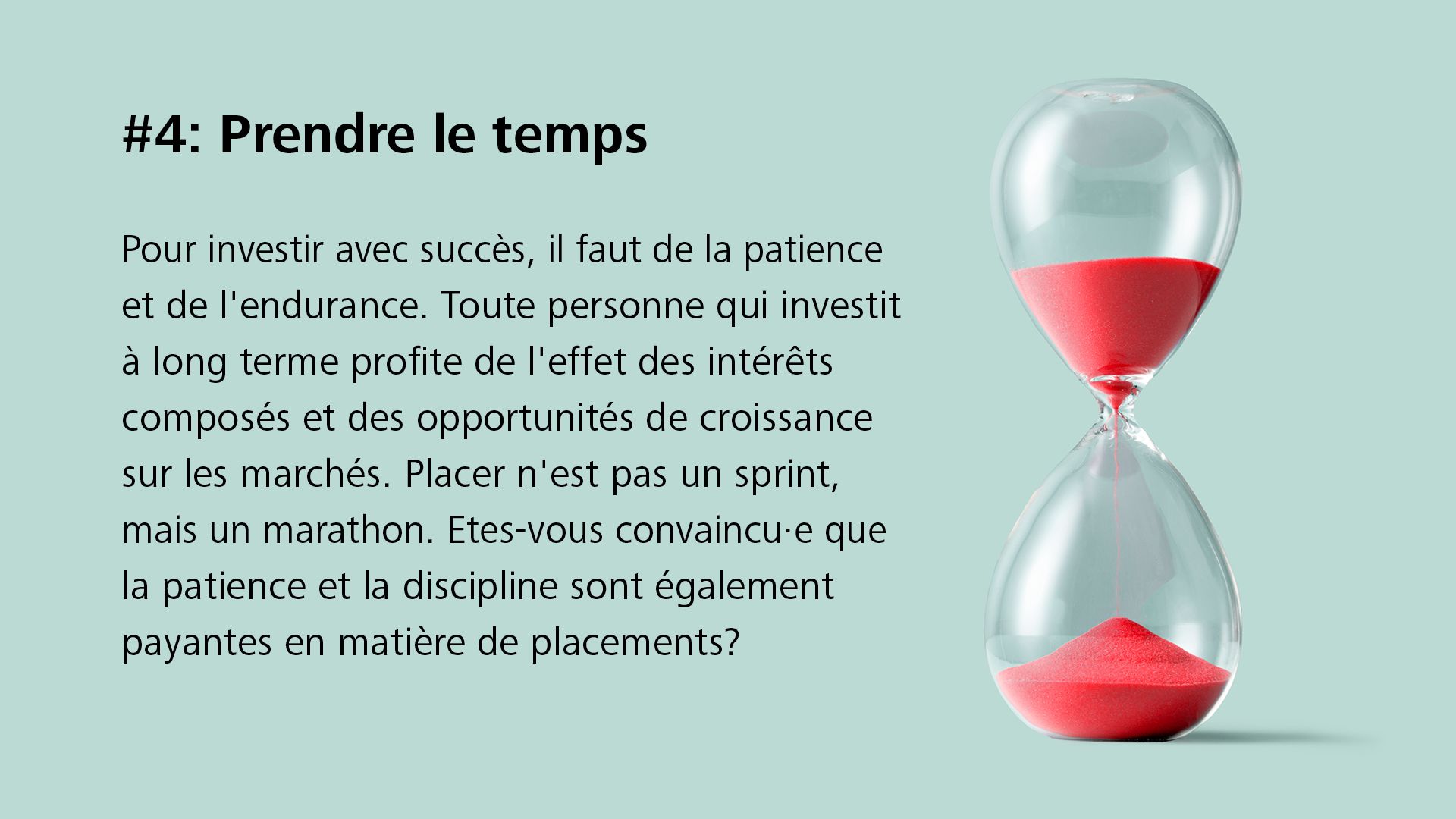 #4: Prendre le temps