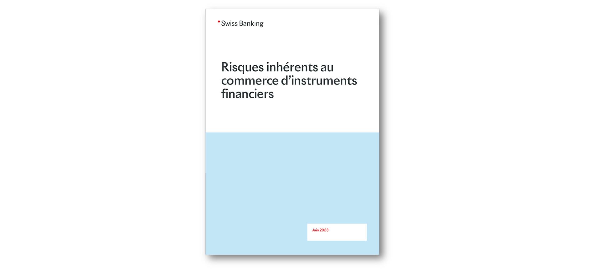 Brochure sur les risques Risques inhérents au commerce d’instruments financiers