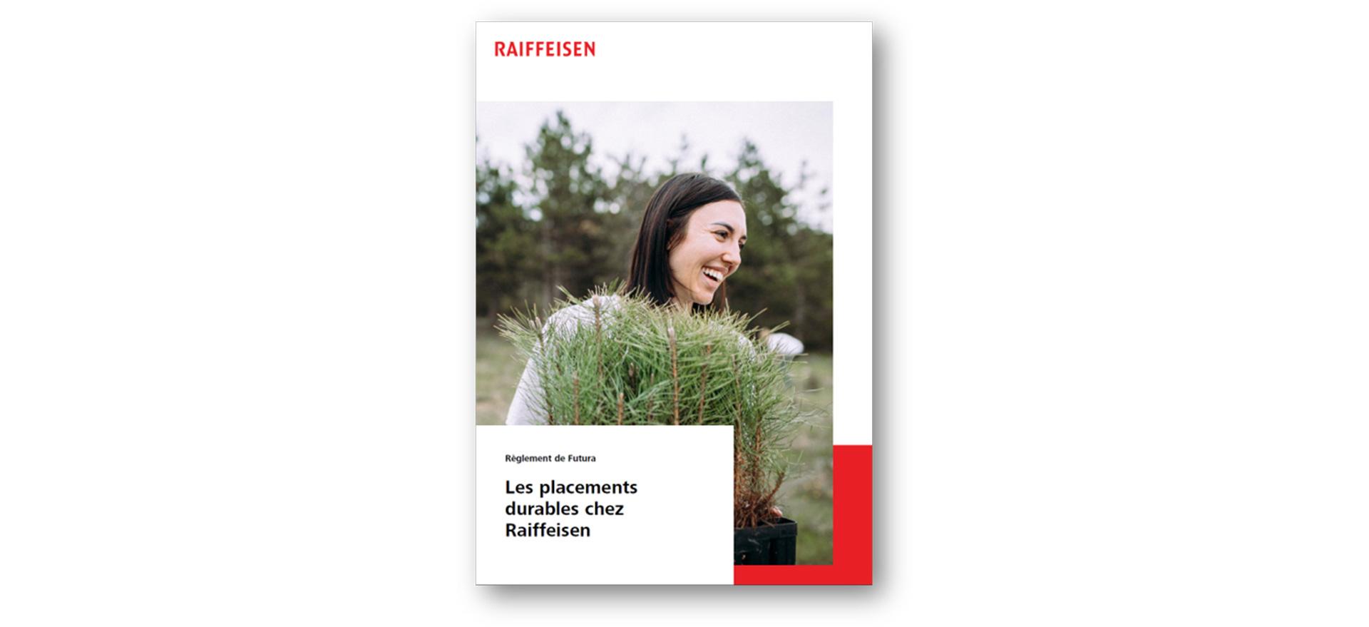 Brochure «Les placements durables chez Raiffeisen: règlement Futura»