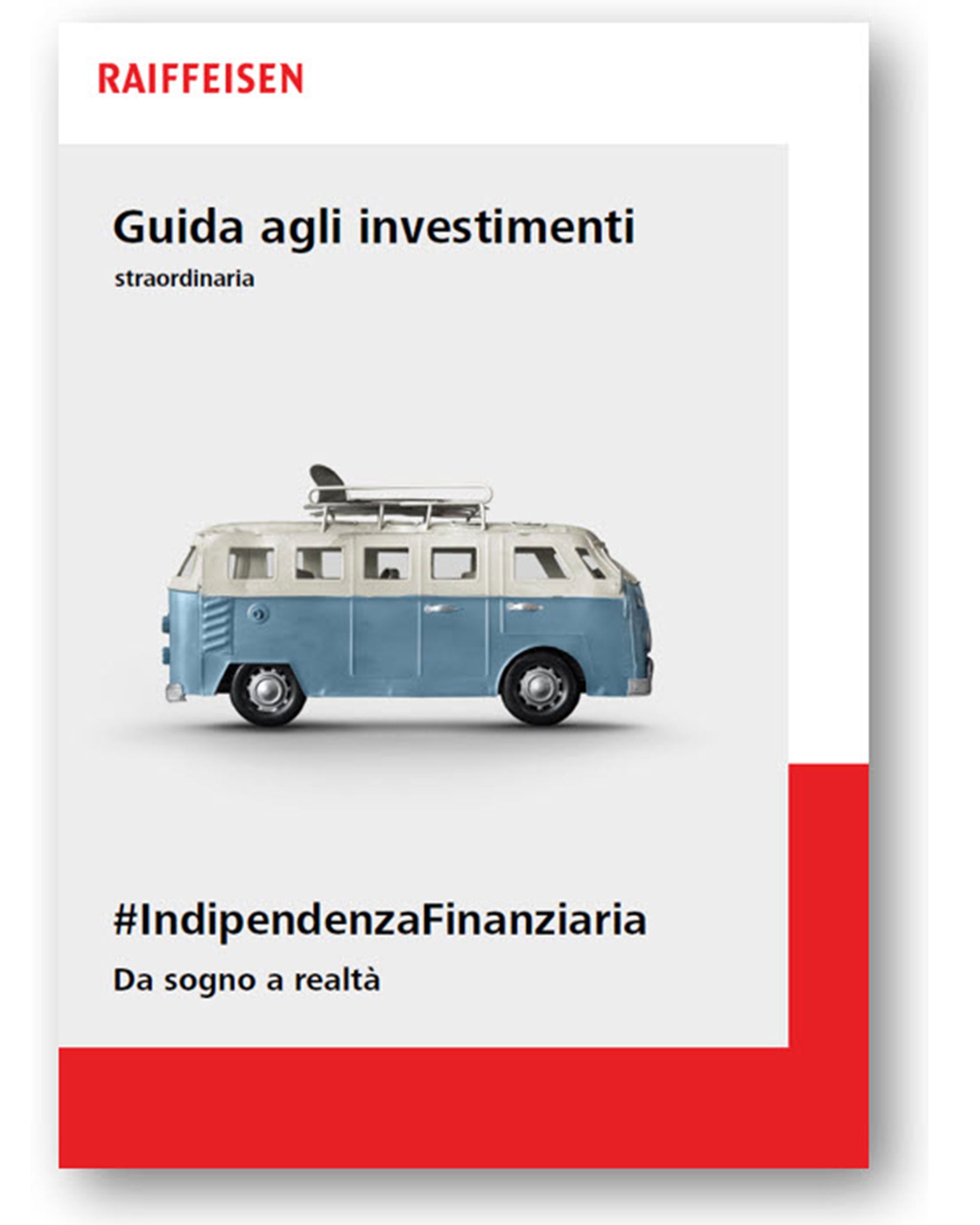 Raiffeisen Guida agli investimenti straordinaria